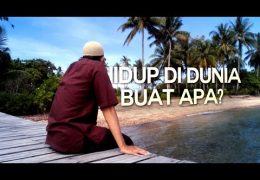 Kajian Singkat | Ustadz Abu Yahya Badrussalam | Untuk Apa Hidup di Dunia?